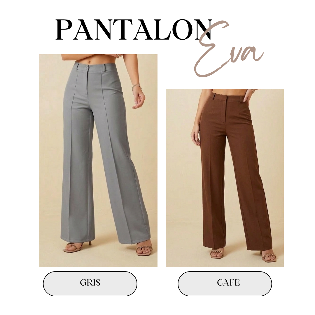 PANTALÓN EVA Llévate 2 x 130.000