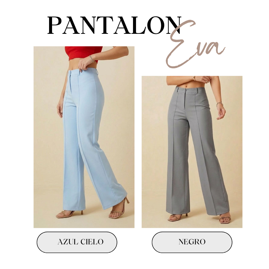 PANTALÓN EVA Llévate 2 x 130.000