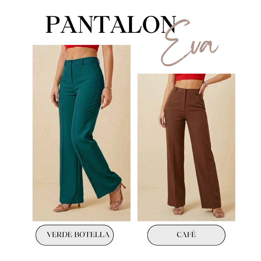 PANTALÓN EVA Llévate 2 x 130.000